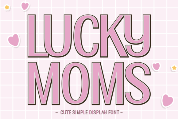 Lucky Moms Font: Playful Typography for Every Project